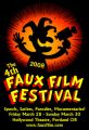 Faux Film Festival - 2008